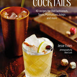 Whiskey Cocktails by Jesse Estes: Hardcover